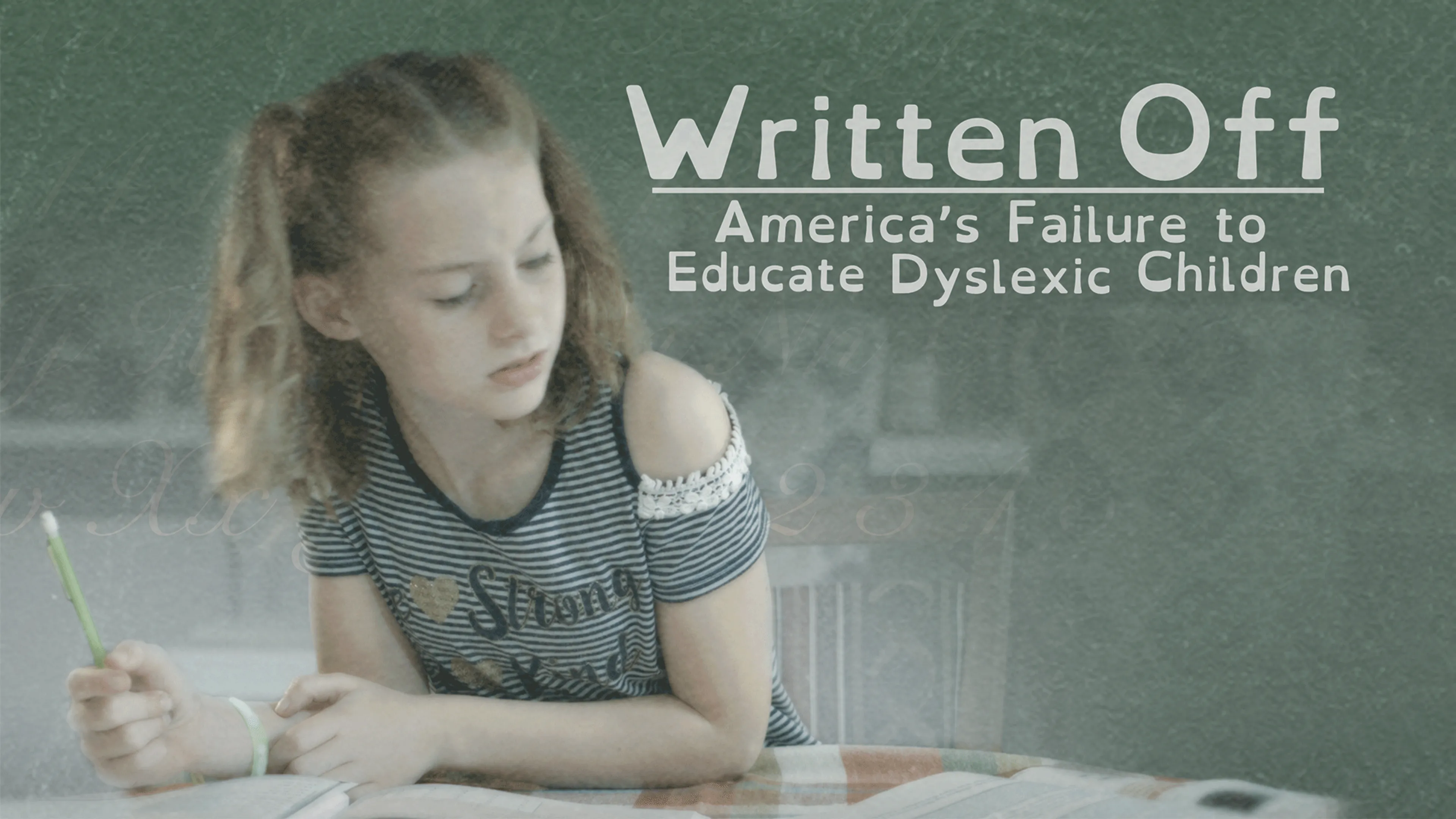 Written Off: America's Failure to Educate Dyslexic Children poster